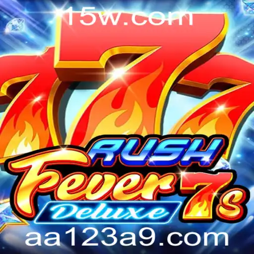 Descubra RushFever7sDeluxe: Aventuras e Estratégias do Novo Jogo Sensação